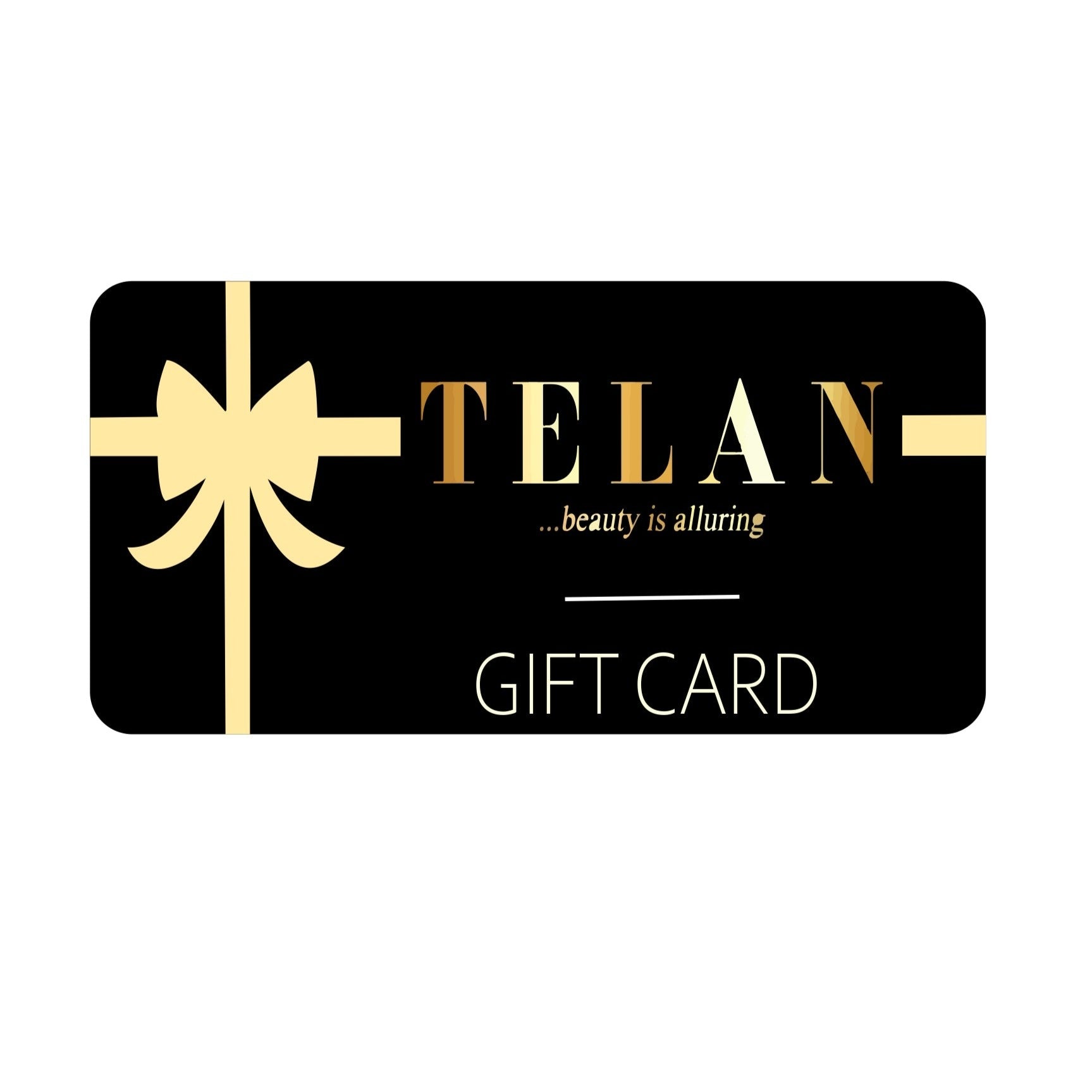 TELAN Gift Cards